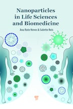 Nanoparticles in the Life Sciences and Biomedicine