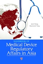 Handbook of Medical Device Regulatory Affairs in Asia