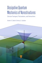 Dissipative Quantum Mechanics of Nanostructures