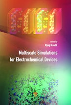Multiscale Simulations for Electrochemical Devices