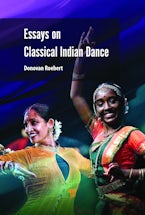 Essays on Classical Indian Dance