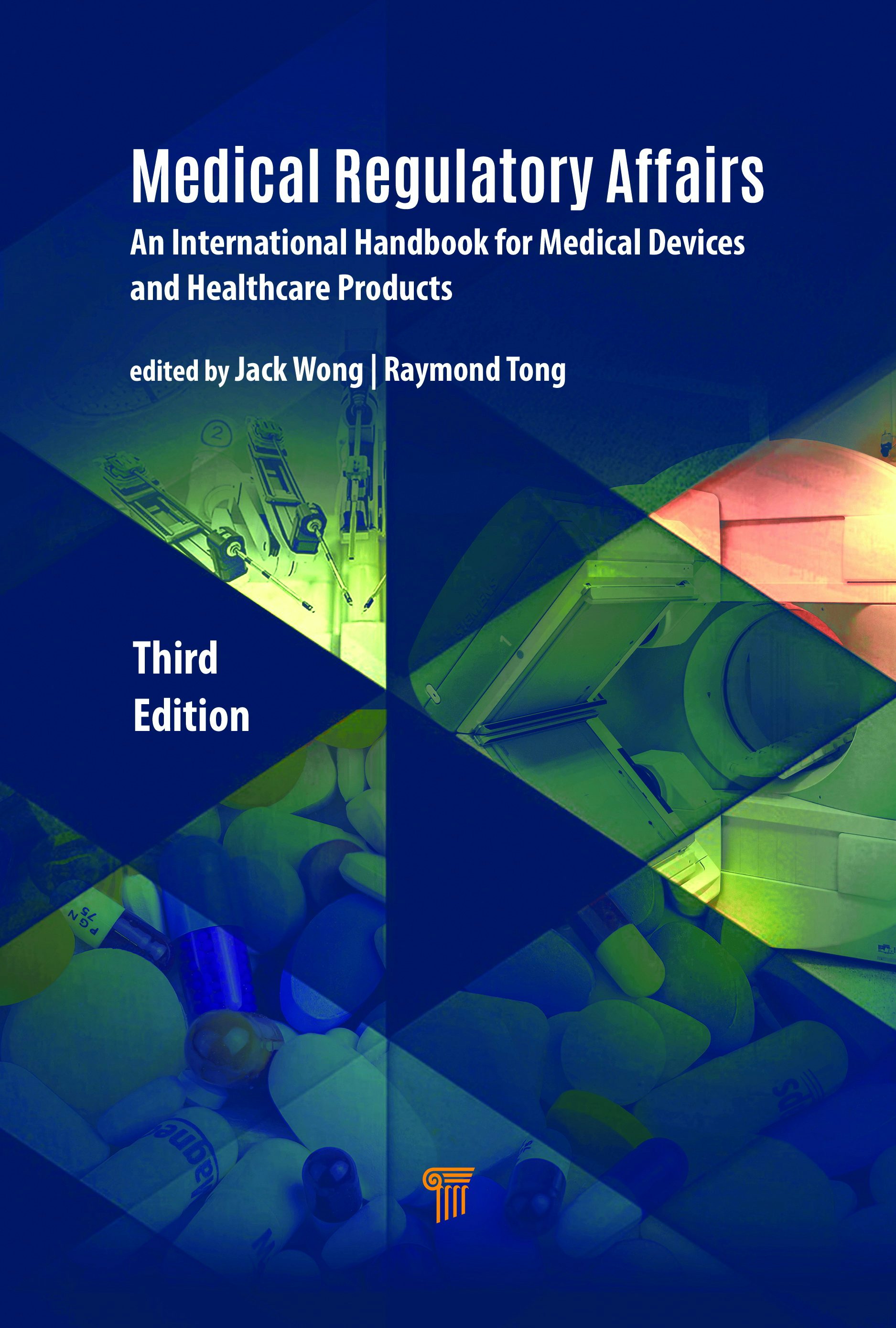 Medical Regulatory Affairs (Third Edition)